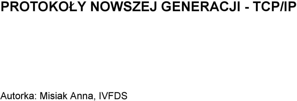 GENERACJI -