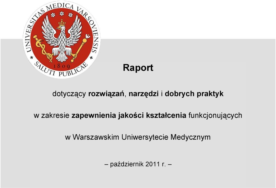 jakości kształcenia funkcjonujących w