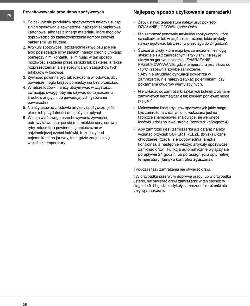 lodówki bakteriami lub brudem. 2.