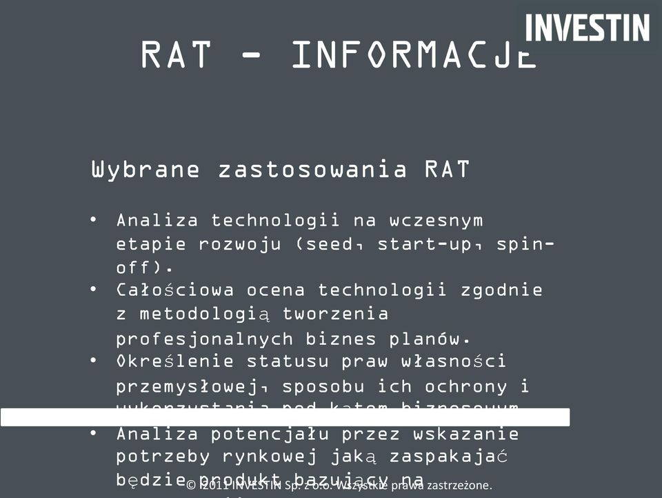 Całościowa ocena technologii zgodnie z metodologią tworzenia profesjonalnych biznes planów.