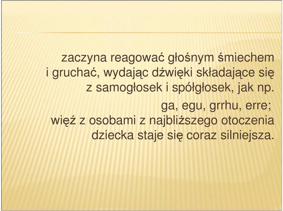 spółgłosek, jak np.