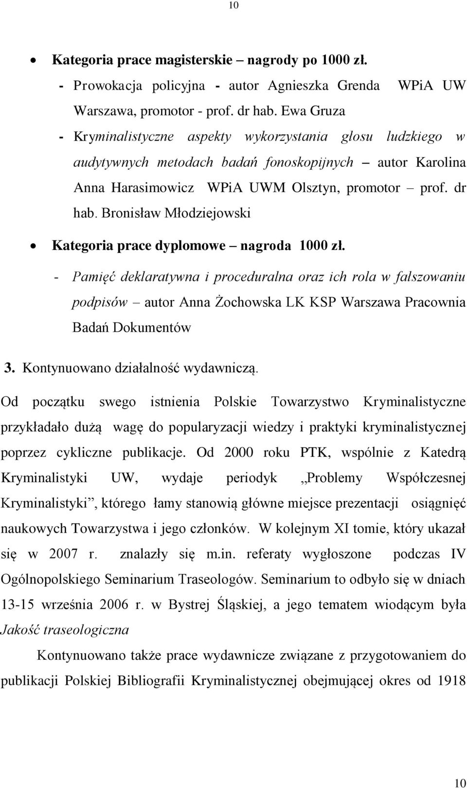 Bronisław Młodziejowski Kategoria prace dyplomowe nagroda 1000 zł.