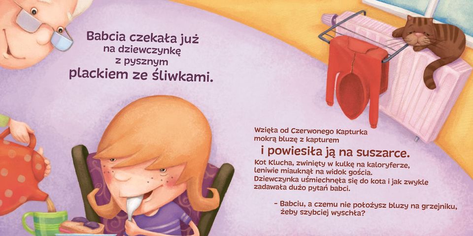 Kot Klucha, zwinięty w kulkę na kaloryferze, leniwie miauknął na widok gościa.