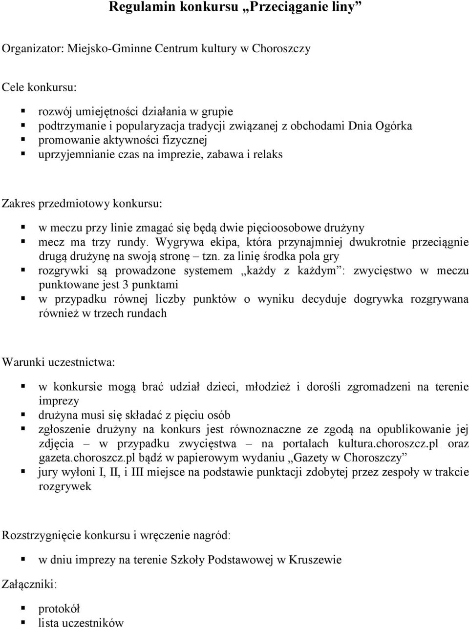za linię środka pola gry rozgrywki są prowadzone systemem każdy z każdym : zwycięstwo w meczu punktowane jest 3 punktami w przypadku równej liczby punktów o wyniku decyduje dogrywka rozgrywana