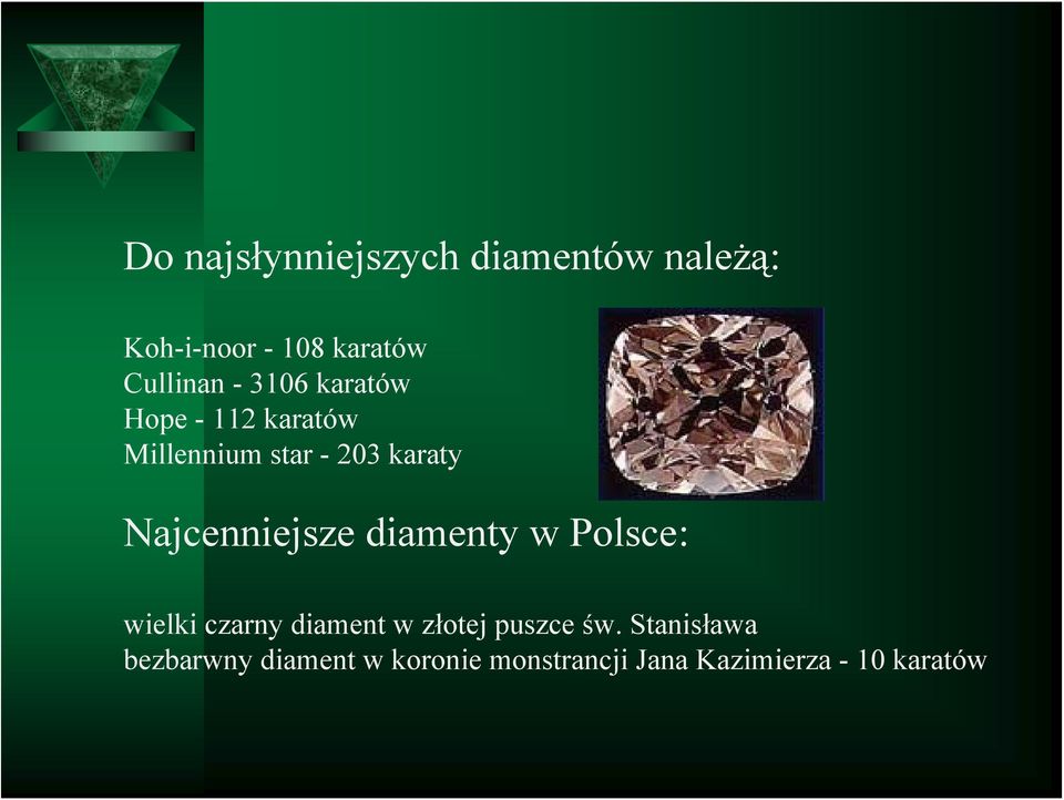 Najcenniejsze diamenty w Polsce: wielki czarny diament w złotej puszce