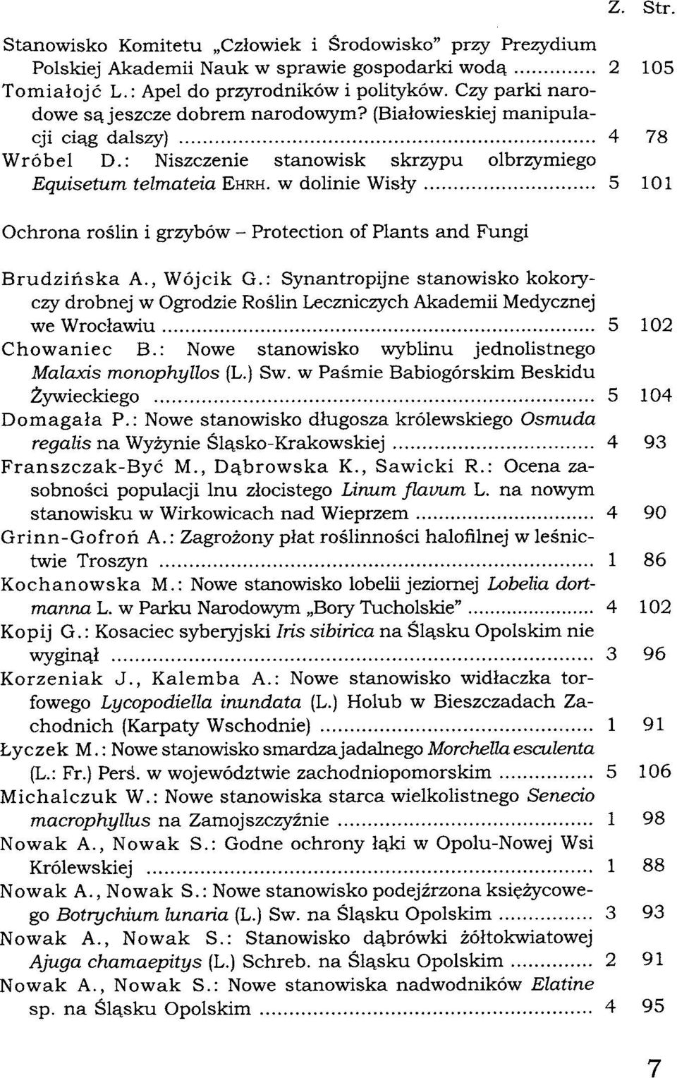 W dolinie Wisły 5 101 Ochrona roślin i grzybów - Protection of Plants and Fungi Brudzińska A., Wójcik G.