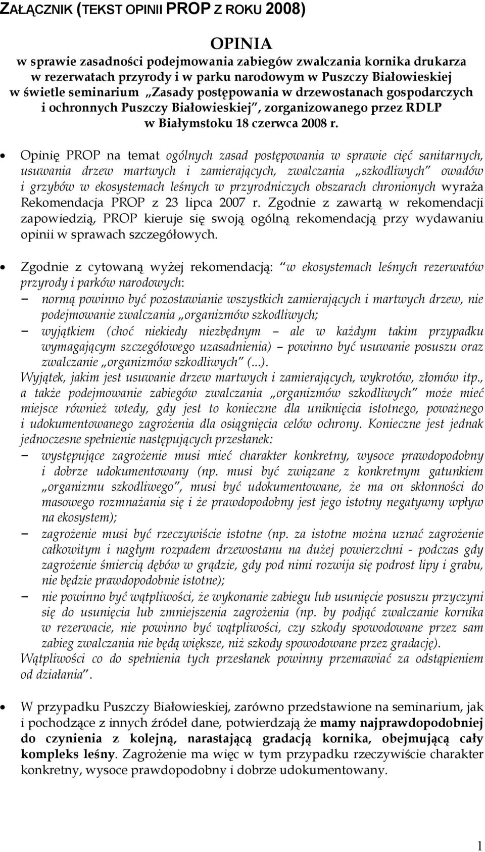 Opinię PROP na temat ogólnych zasad postępowania w sprawie cięć sanitarnych, usuwania drzew martwych i zamierających, zwalczania szkodliwych owadów i grzybów w ekosystemach leśnych w przyrodniczych