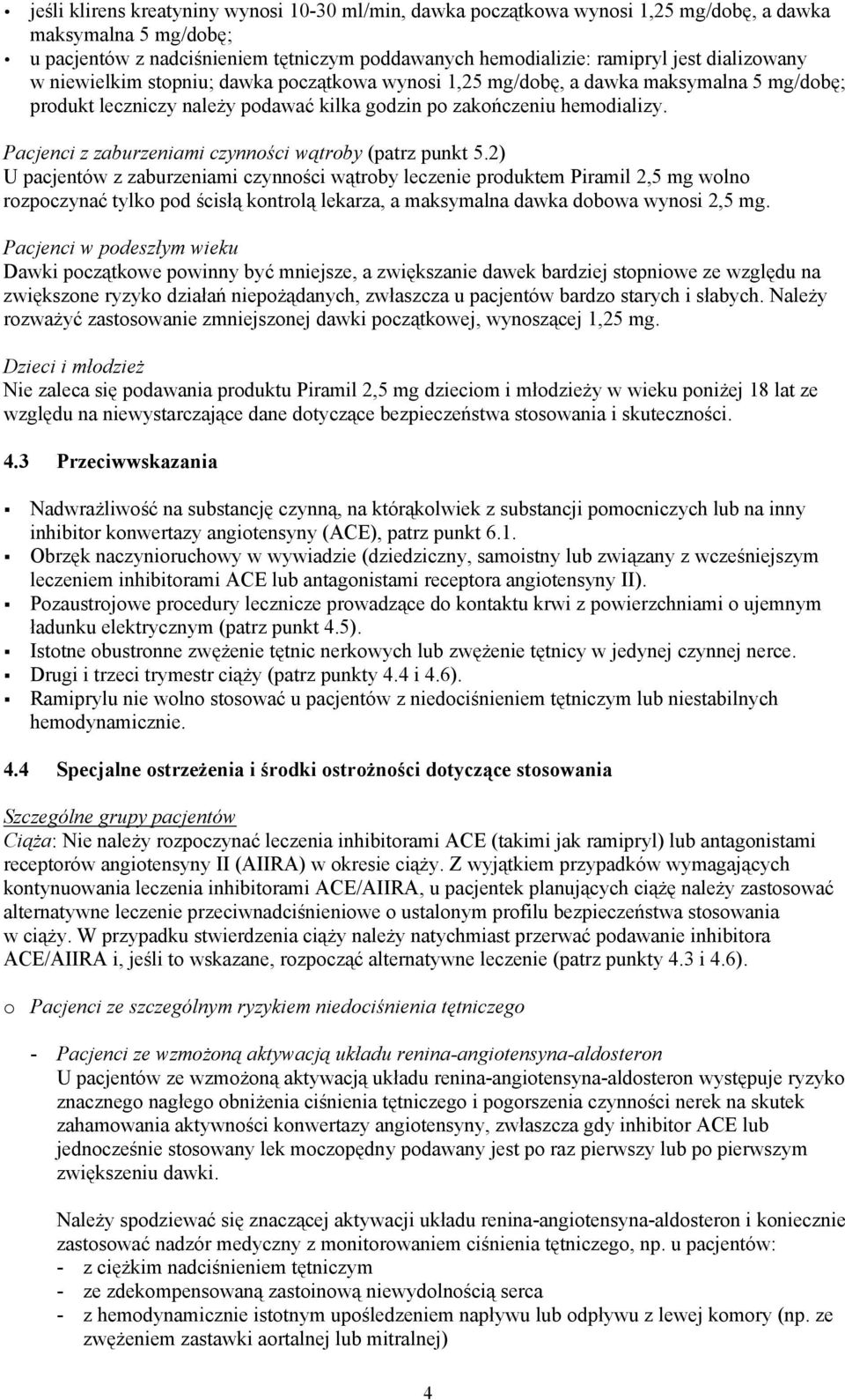Pacjenci z zaburzeniami czynności wątroby (patrz punkt 5.