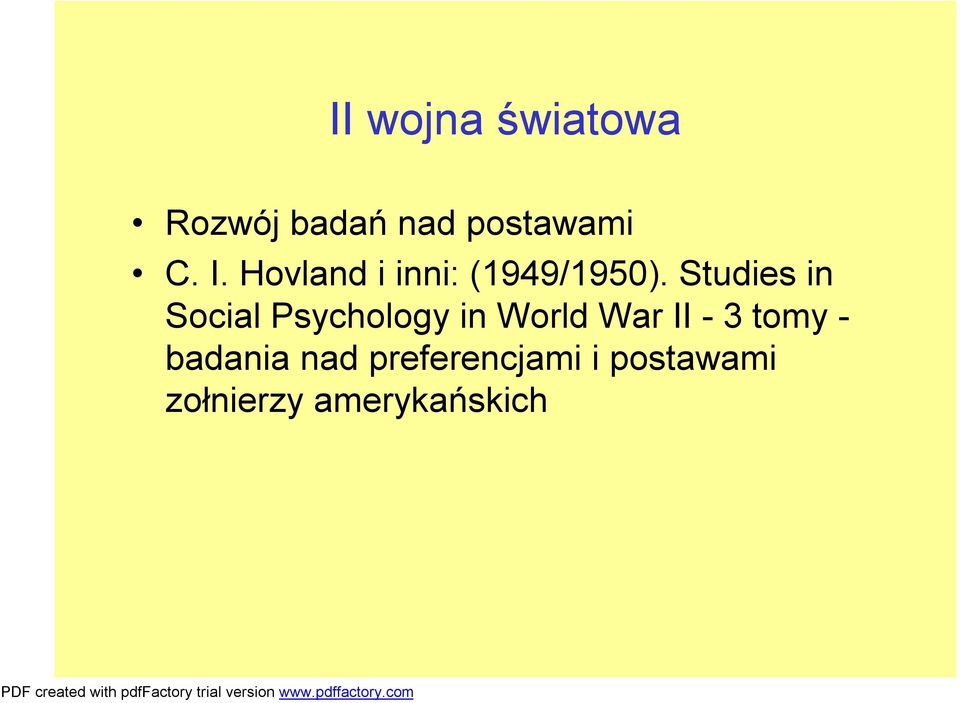 Studies in Social Psychology in World War II - 3