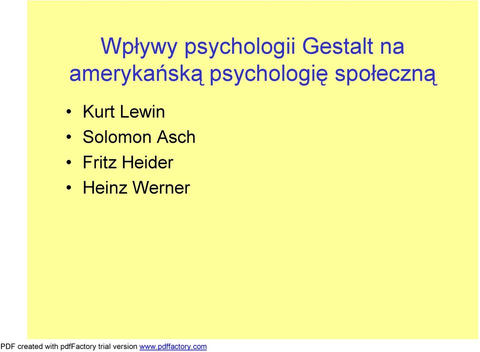 społeczną Kurt Lewin Solomon