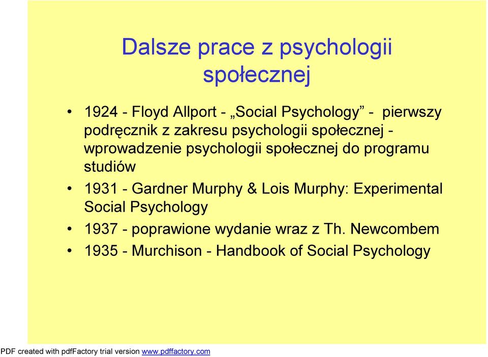 społecznej do programu studiów 1931 - Gardner Murphy & Lois Murphy: Experimental Social
