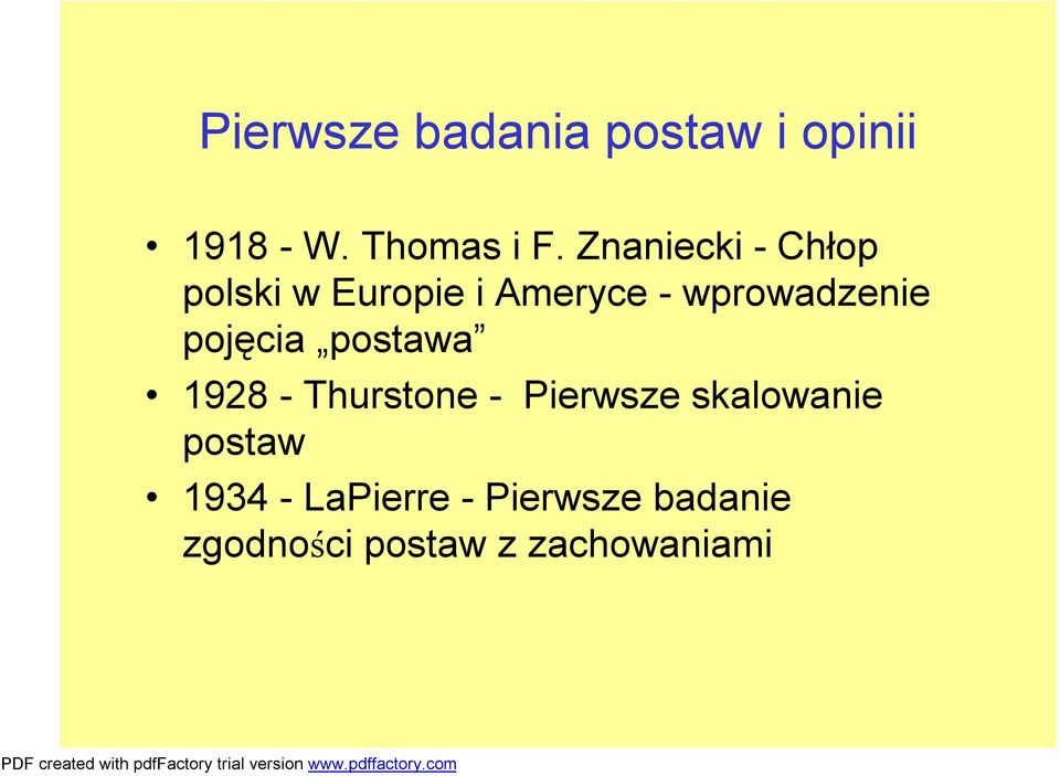 pojęcia postawa 1928 - Thurstone - Pierwsze skalowanie