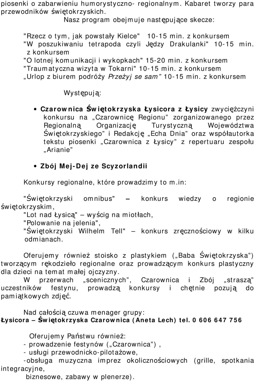 z konkursem Urlop z biurem podróży Przeżyj se sam 10-15 min.