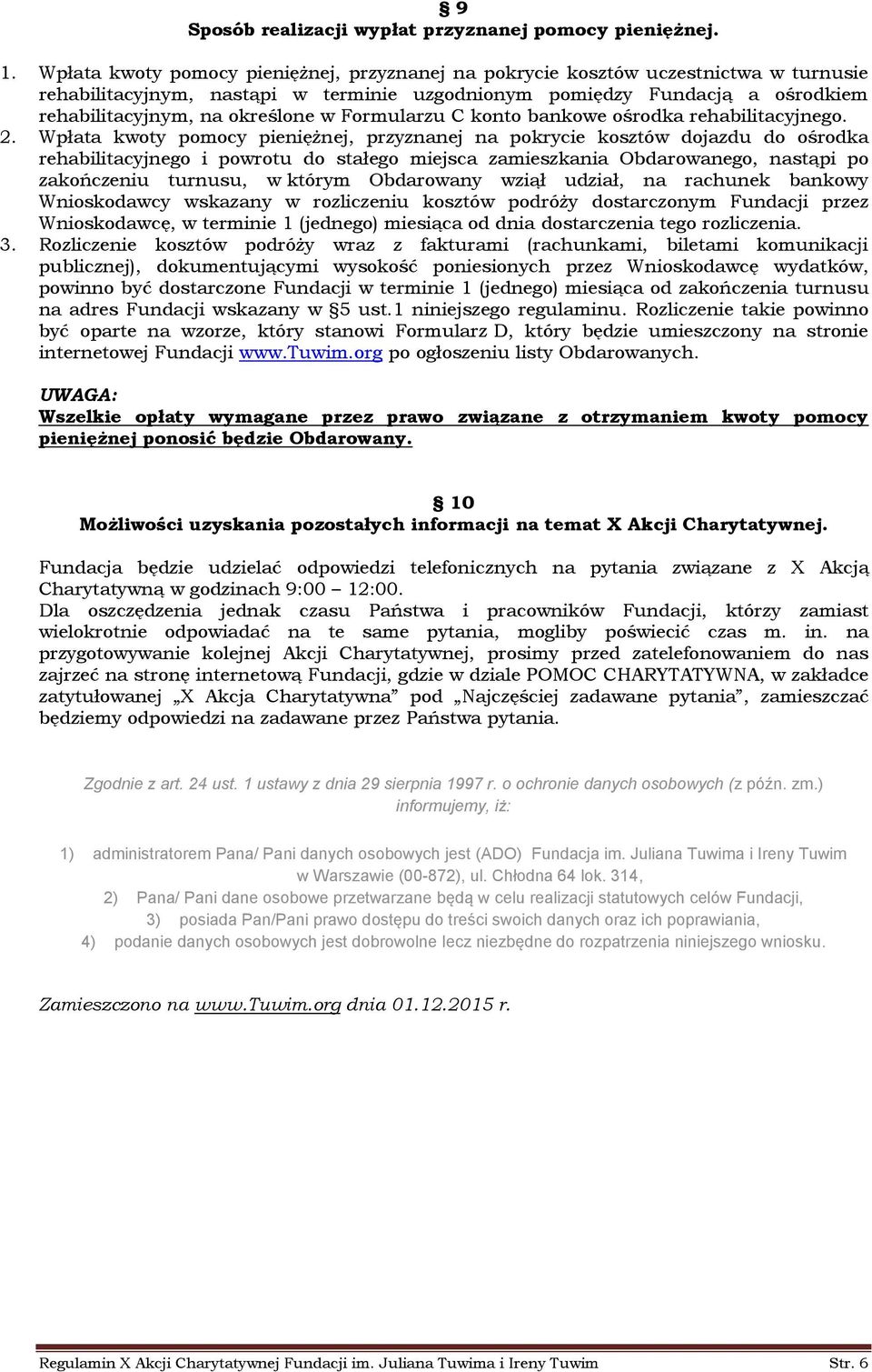 Formularzu C konto bankowe ośrodka rehabilitacyjnego. 2.