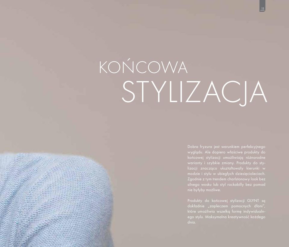Produkty do stylizacji znacząco ukształtowały kierunki w modzie i stylu w ubiegłych dziesięcioleciach.