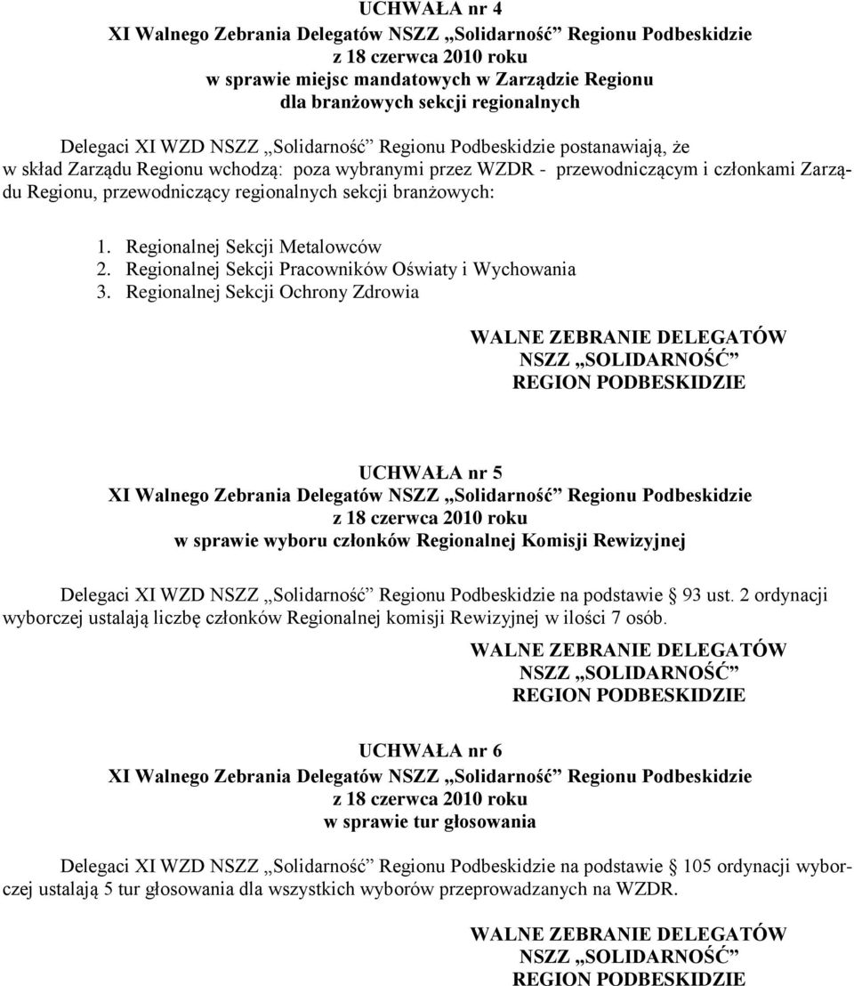 Regionalnej Sekcji Pracowników Oświaty i Wychowania 3.