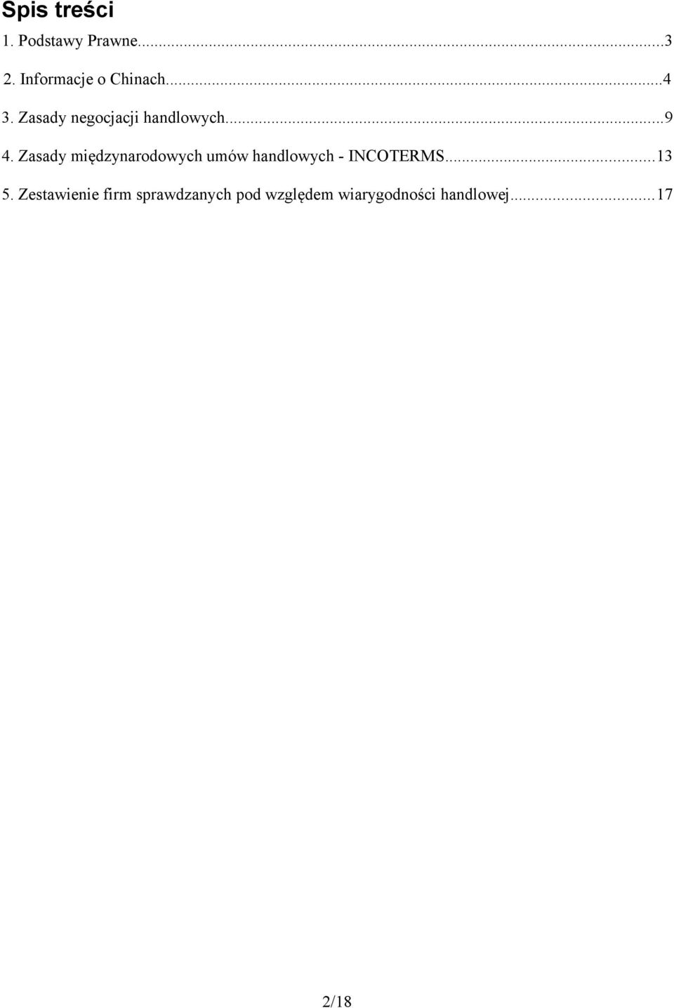 Zasady międzynarodowych umów handlowych - INCOTERMS...13 5.