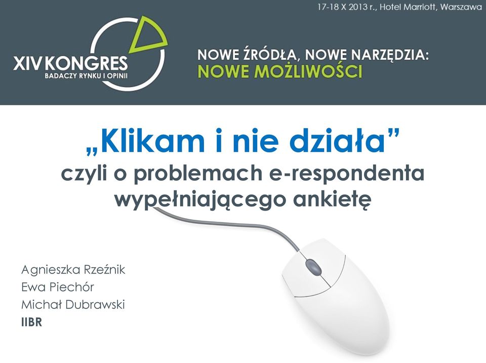 wypełniającego ankietę