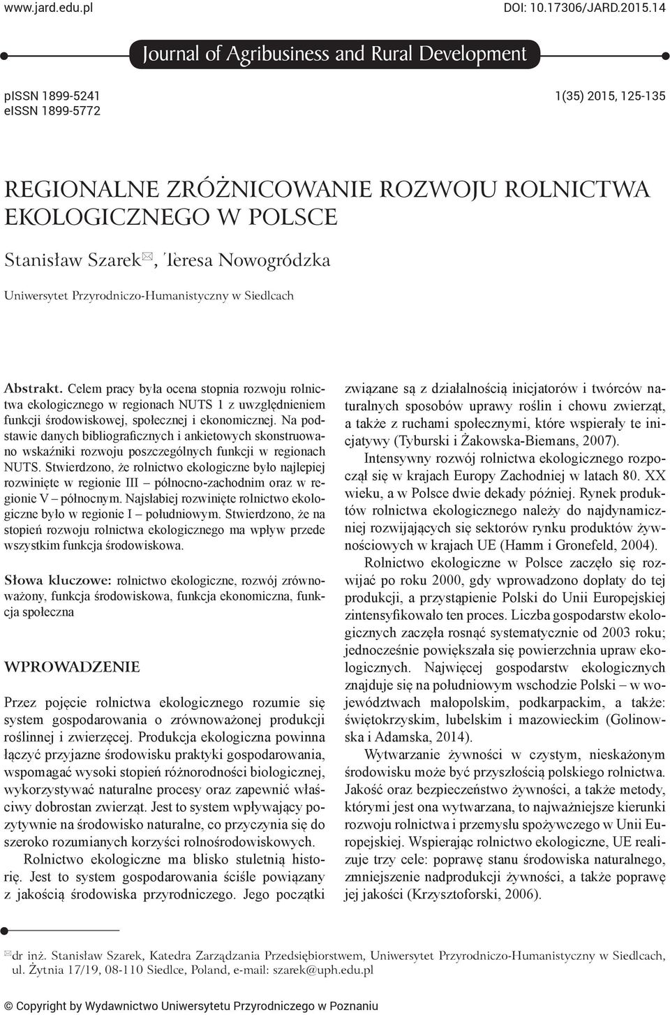 Nowogródzka Uniwersytet Przyrodniczo-Humanistyczny w Siedlcach Abstrakt.