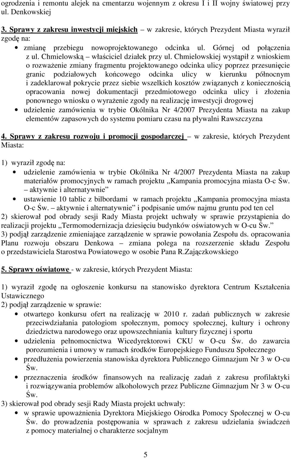 Chmielowską właściciel działek przy ul.