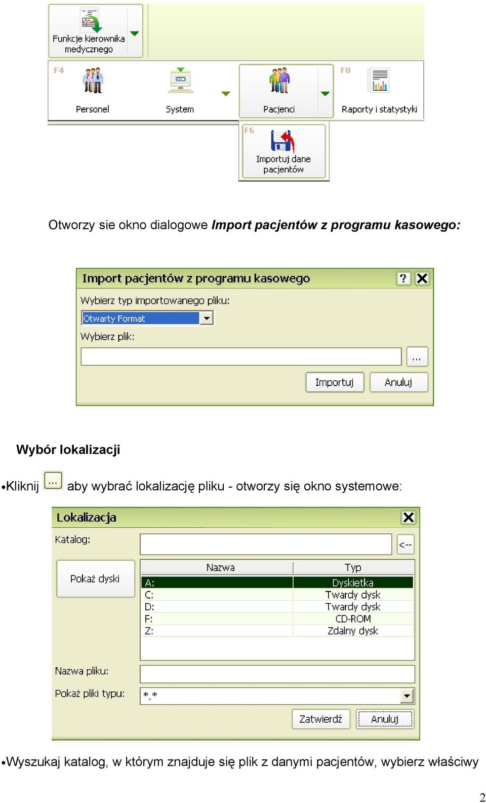 pliku - otworzy się okno systemowe: Wyszukaj katalog, w