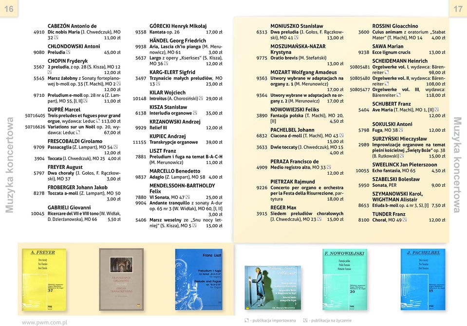 Lampart), MO 55, 11,00 zł DUPRÉ Marcel 50716405 Trois preludes et fugues pour grand orgue, wydawca: Leduc 113,00 zł 50716626 Variations sur un Noël op.