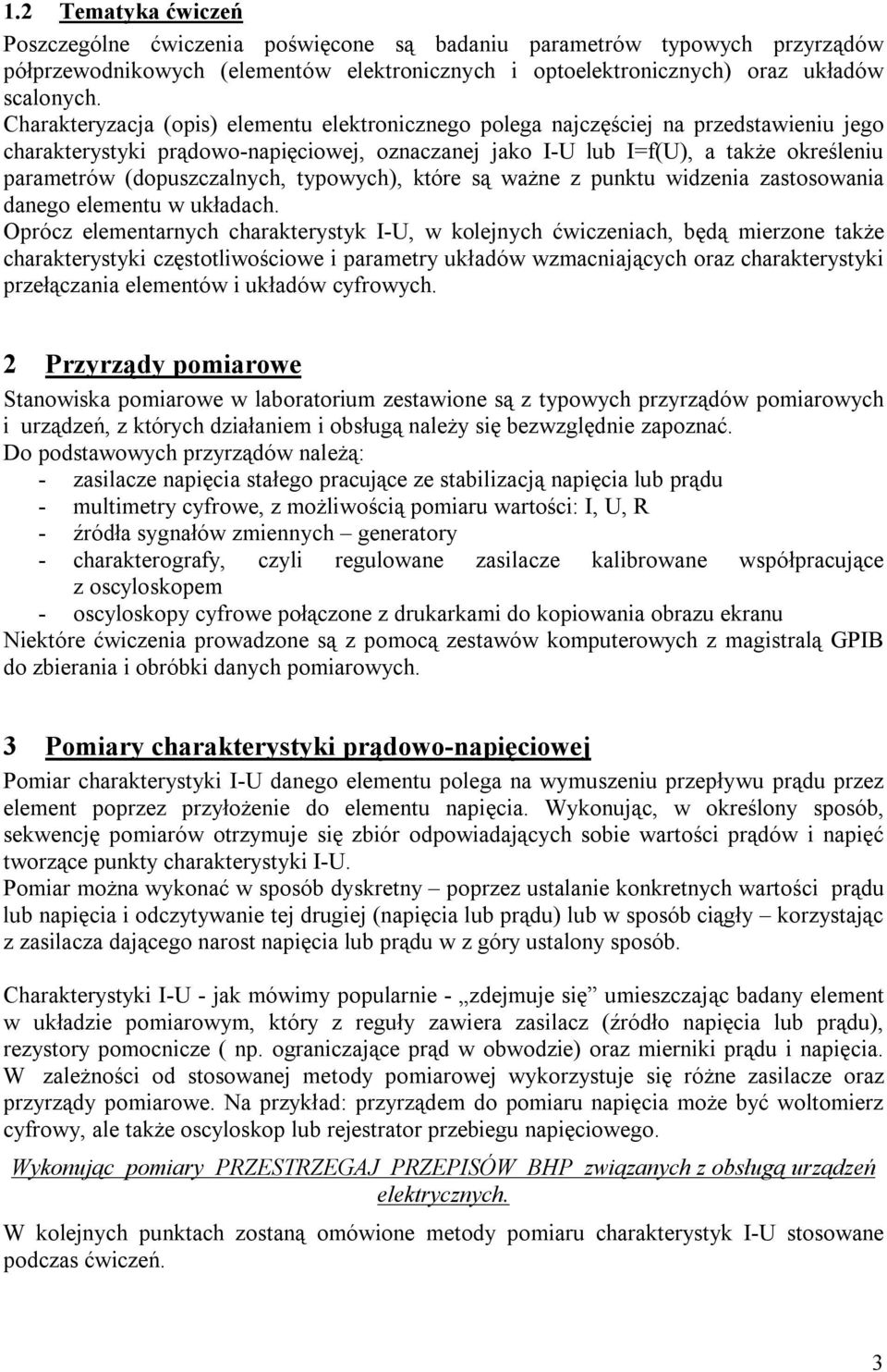 (dopuszczalnych, typowych), które są ważne z punktu widzenia zastosowania danego elementu w układach.