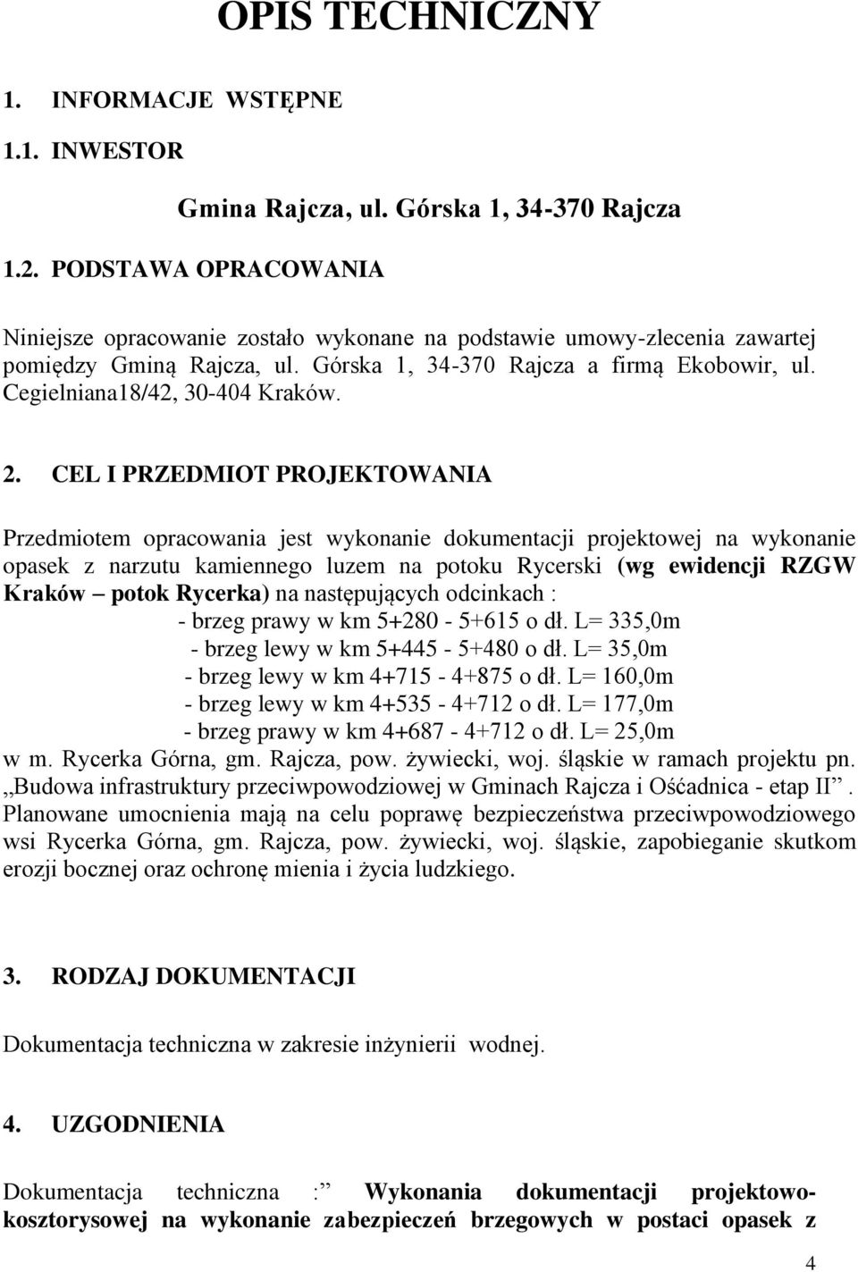 Cegielniana18/42, 30-404 Kraków. 2.