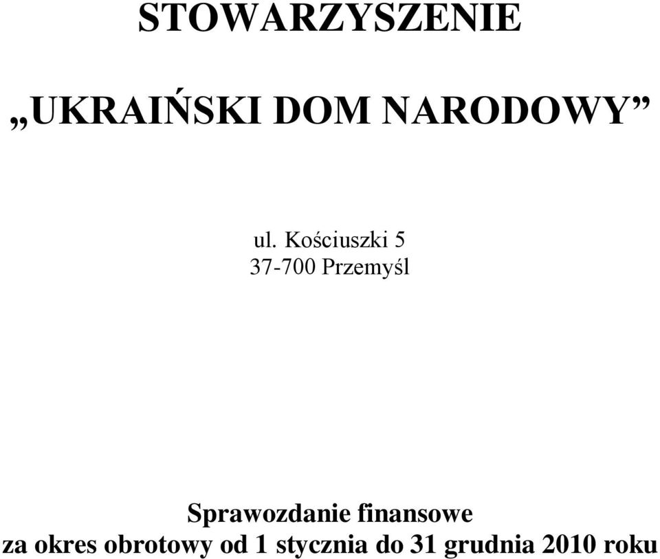 Sprawozdanie finansowe za okres