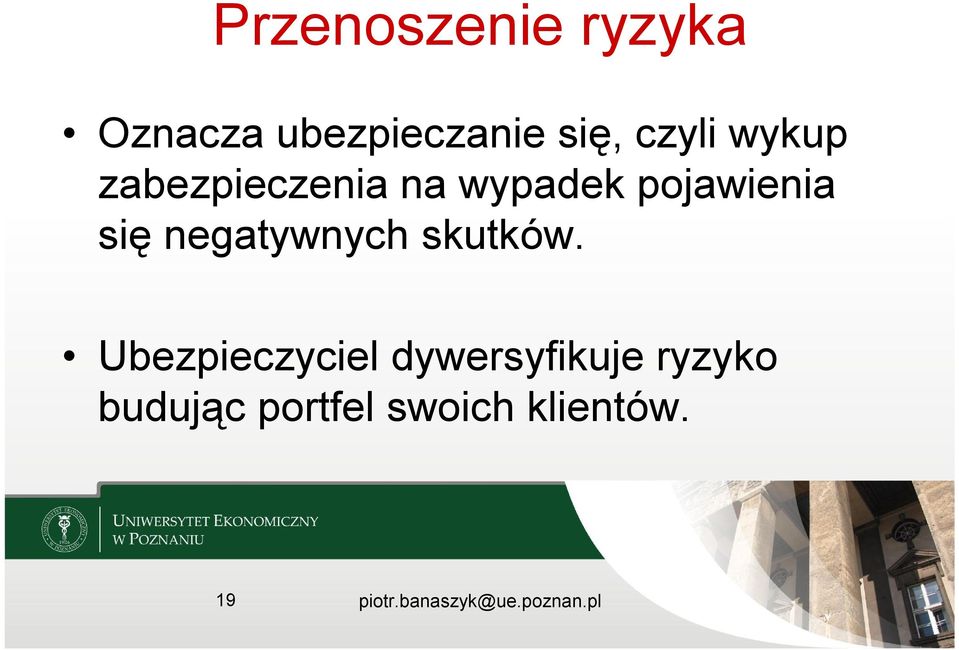 pojawienia się negatywnych skutków.