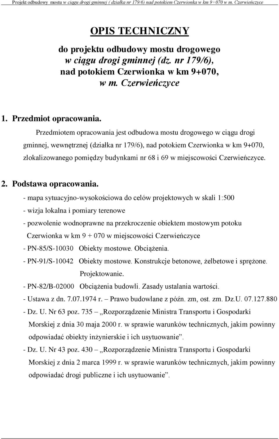 miejscowości Czerwieńczyce. 2. Podstawa opracowania.