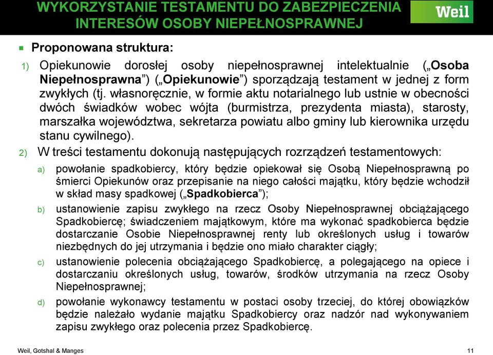 własnoręcznie, w formie aktu notarialnego lub ustnie w obecności dwóch świadków wobec wójta (burmistrza, prezydenta miasta), starosty, marszałka województwa, sekretarza powiatu albo gminy lub
