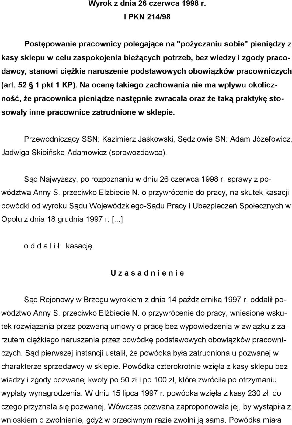 podstawowych obowiązków pracowniczych (art. 52 1 pkt 1 KP).