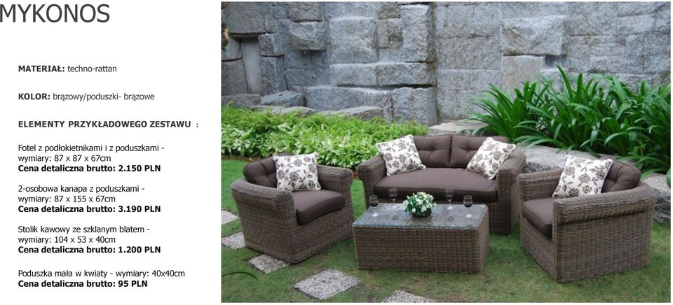 150 PLN 2-osobowa kanapa z poduszkami - wymiary: 87 x 155 x 67cm Cena detaliczna brutto: 3.