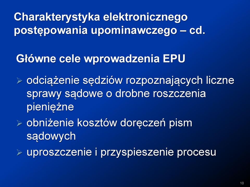 liczne sprawy sądowe o drobne roszczenia pieniężne obniżenie