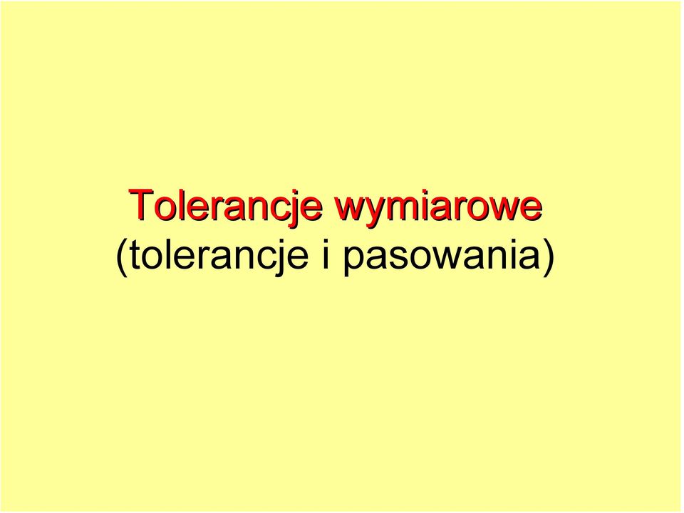 (tolerancje