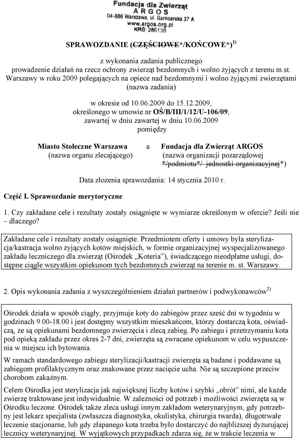 2009, określonego w umowie nr OŚ/B/III/1/12/U-106/