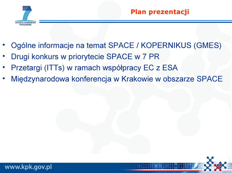 w 7 PR Przetargi (ITTs) w ramach współpracy EC z ESA