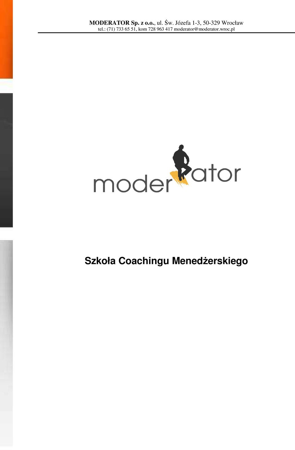 : (71) 733 65 51, kom 728 963 417