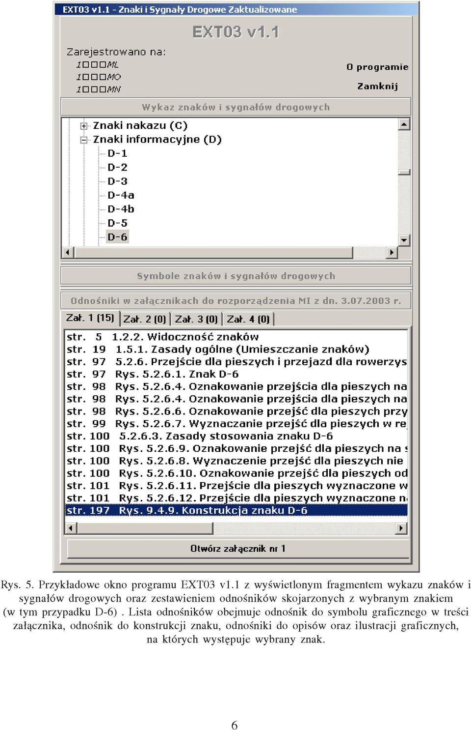 skojarzonych z wybranym znakiem (w tym przypadku D-6).