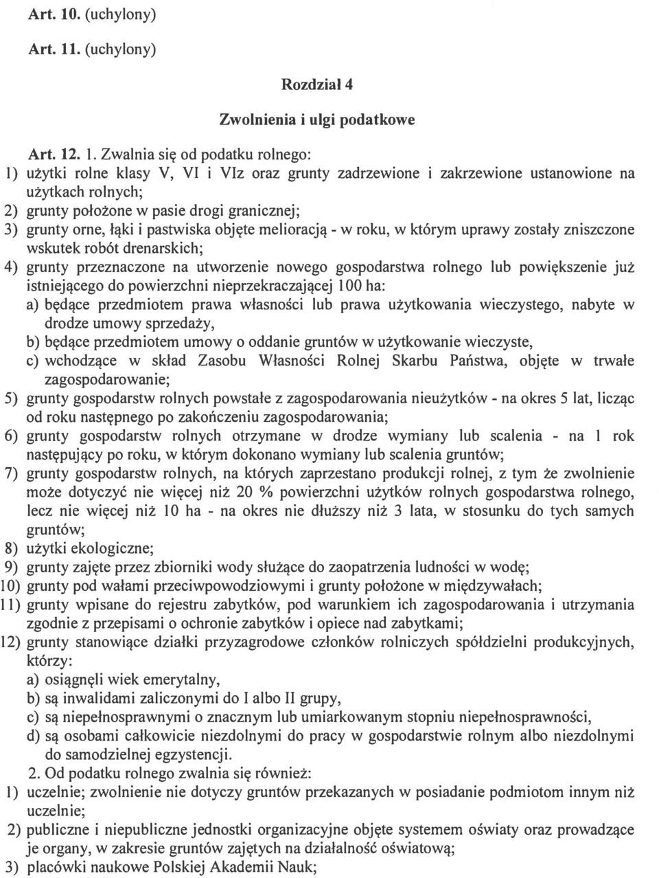 . (uchylony) Rozdział 4 Zwolnienia i ulgi podatkowe Art. 12