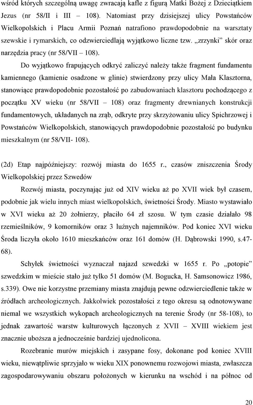 zrzynki skór oraz narzędzia pracy (nr 58/VII 108).