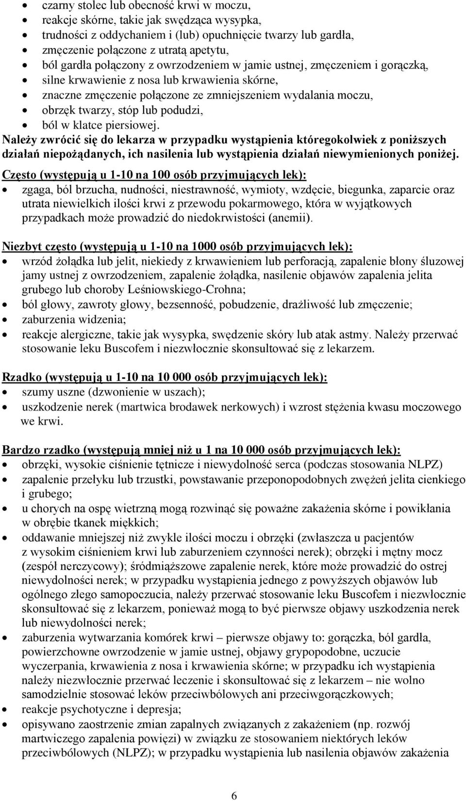 podudzi, ból w klatce piersiowej.