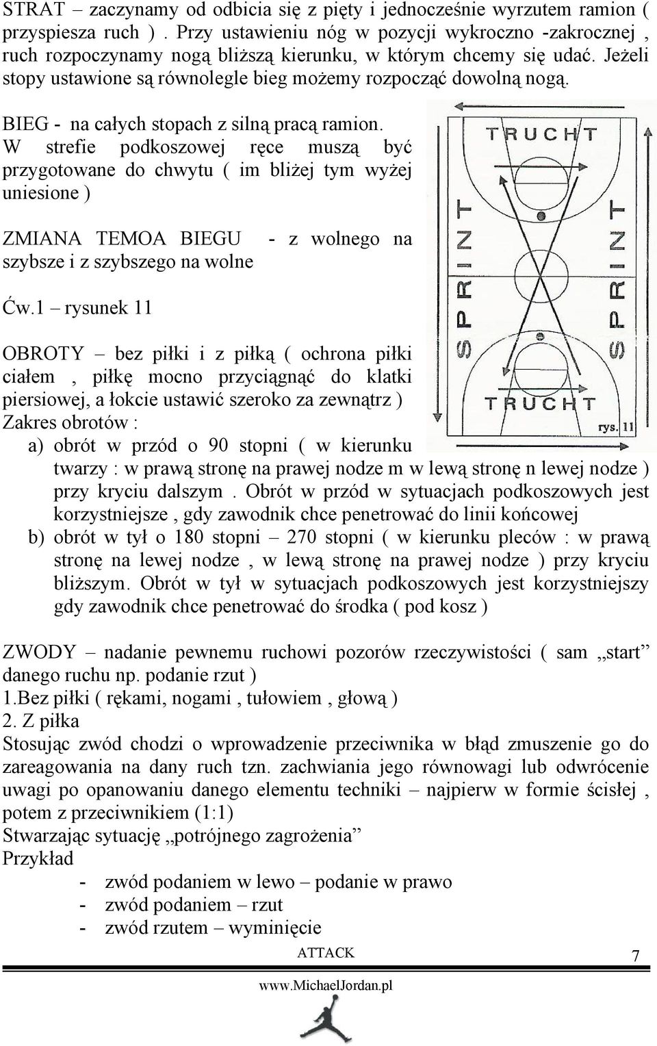 BIEG - na całych stopach z silną pracą ramion.