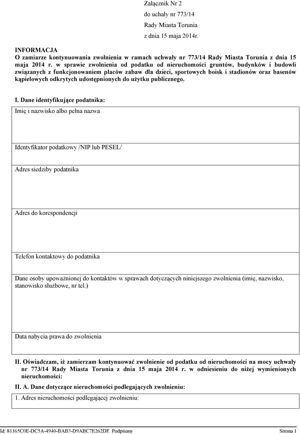 udostępnionych do użytku publicznego. I.