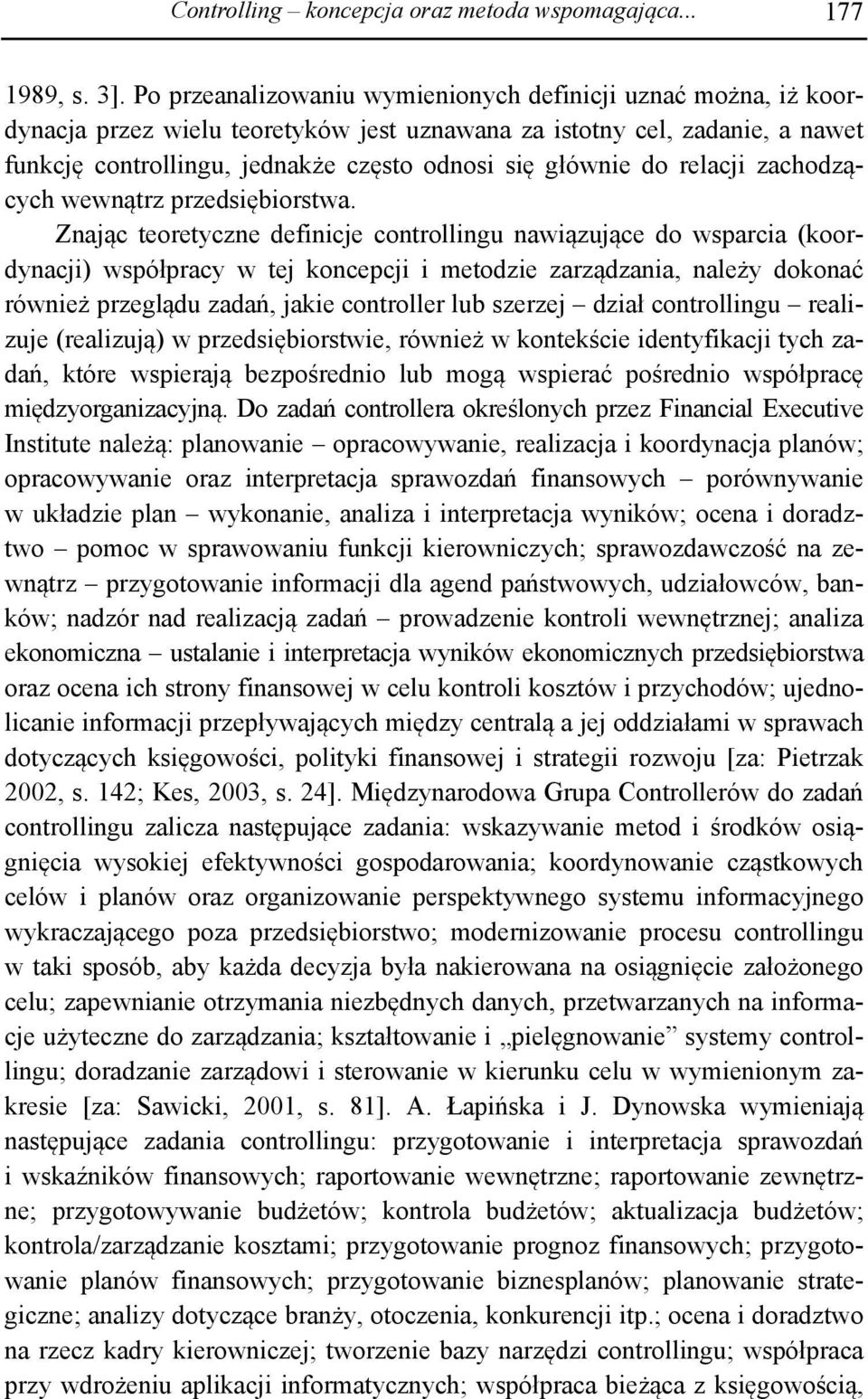 do relacji zachodzących wewnątrz przedsiębiorstwa.