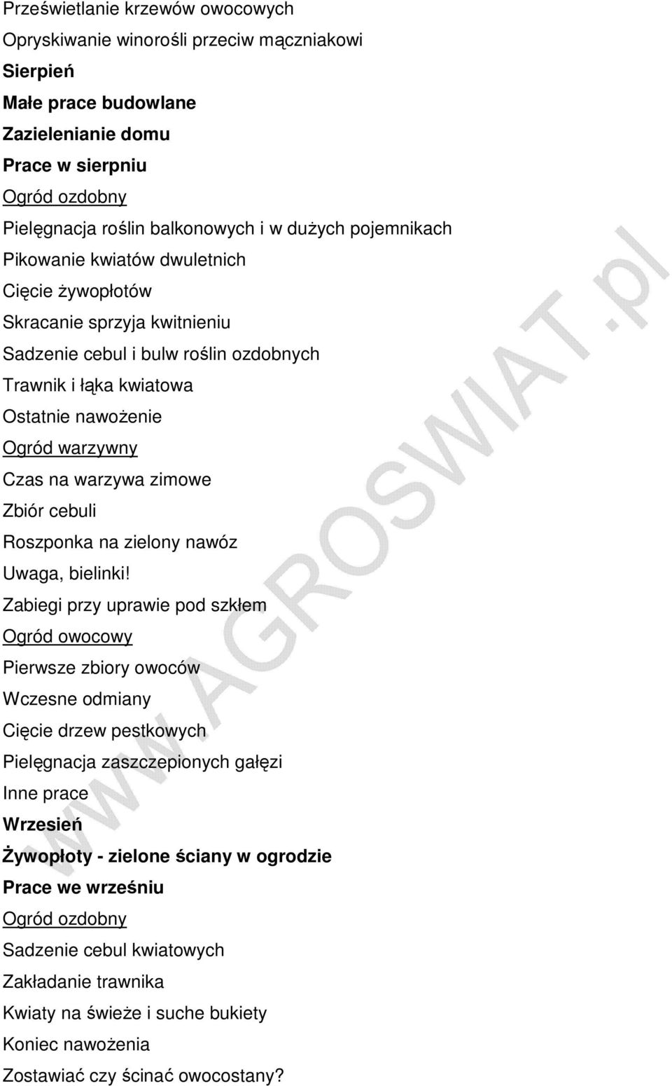 zimowe Zbiór cebuli Roszponka na zielony nawóz Uwaga, bielinki!