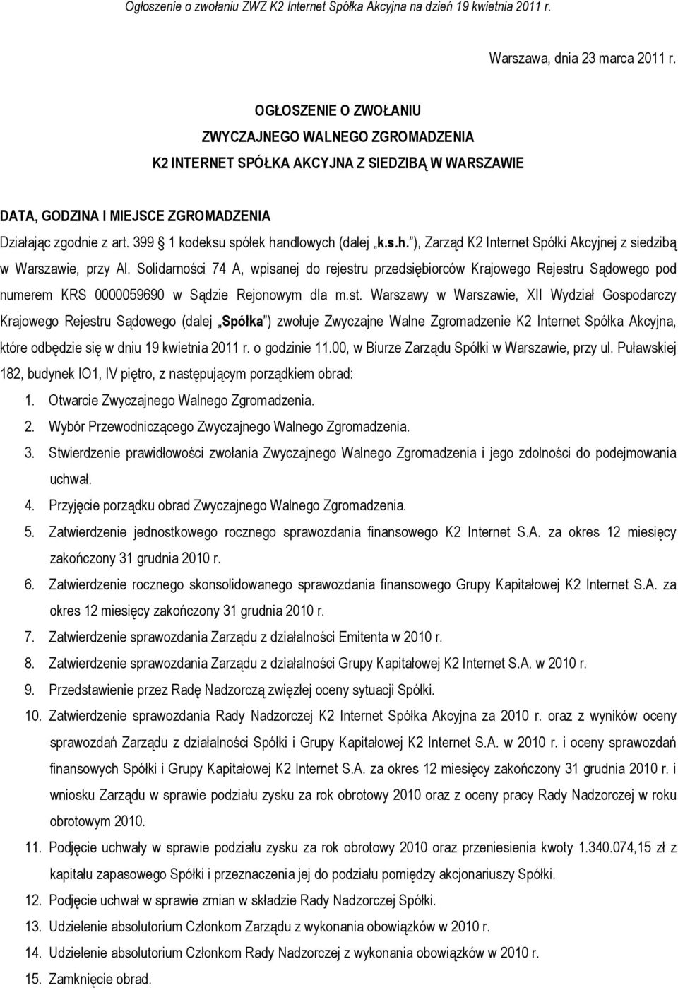 Solidarności 74 A, wpisanej do rejestr