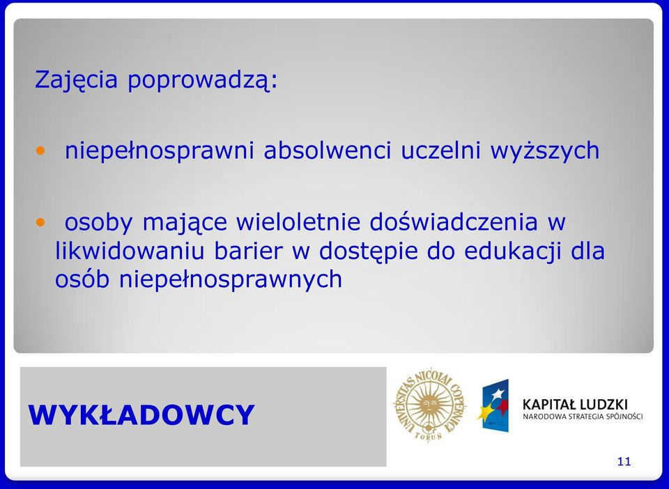 doświadczenia w likwidowaniu barier w dostępie