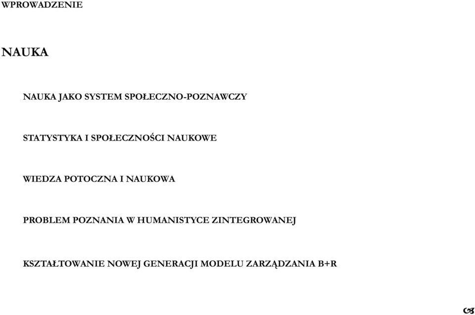 WIEDZA POTOCZNA I NAUKOWA PROBLEM POZNANIA W